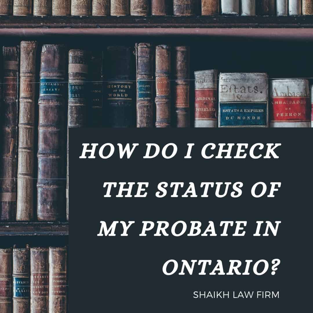 How Long Does Probate Take In Ontario 15 Days Officially But It Can Take 