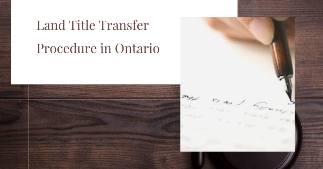 Land Title Transfer Procedure in Ontario