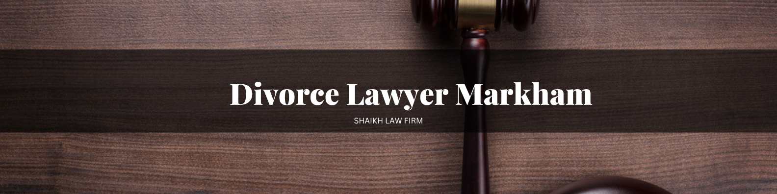 Divorce Lawyer Markham