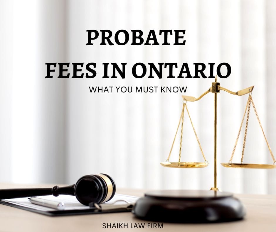 cost of probate in ontario & Probate Fees Ontario