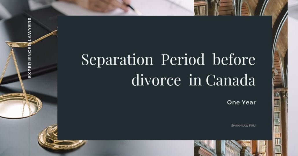 How long do you have to be separated before divorce in Canada