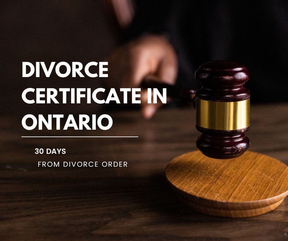 How long does it take to get a divorce certificate in Ontario