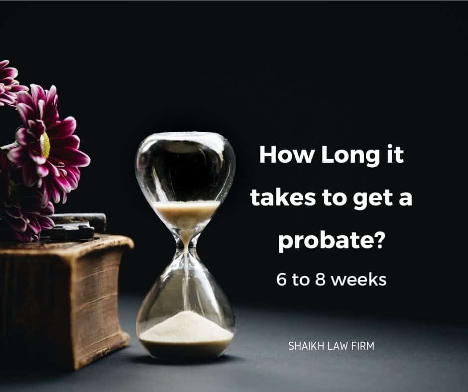 How Long it takes to get a Probate in ontario